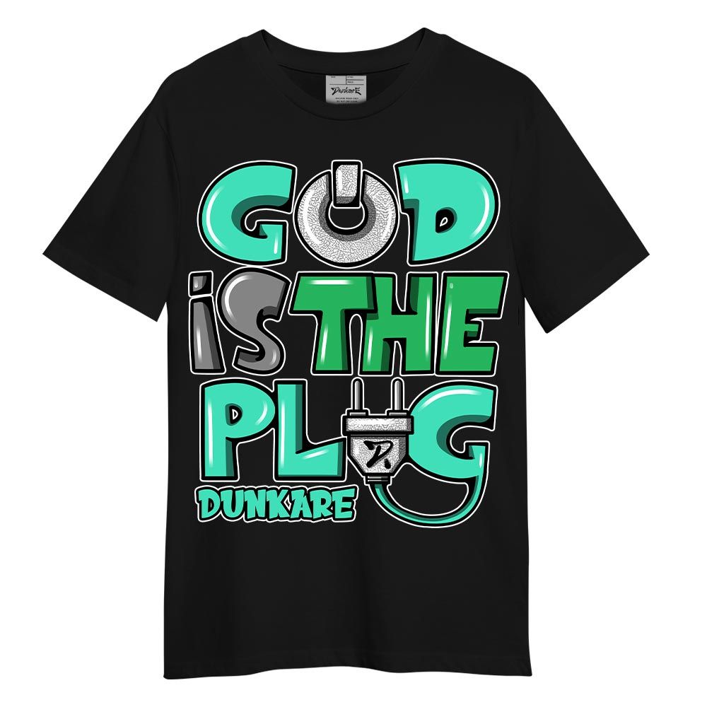 Shirt To Match Black Green Glow 3s T-- God Is The Power Cord Graffiti T-Shirt Unisex