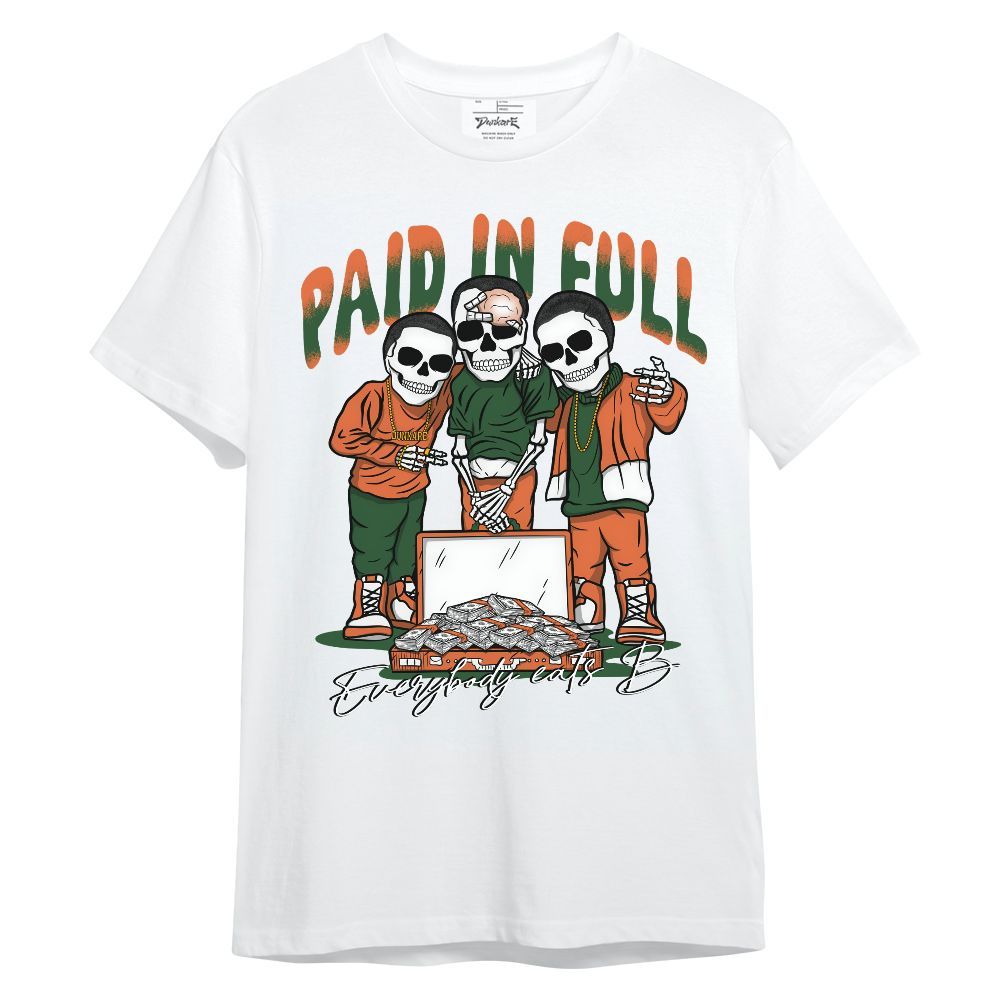 Shirt To Match Low Miami 5s - Everybody Paid In Full Unisex Shirt