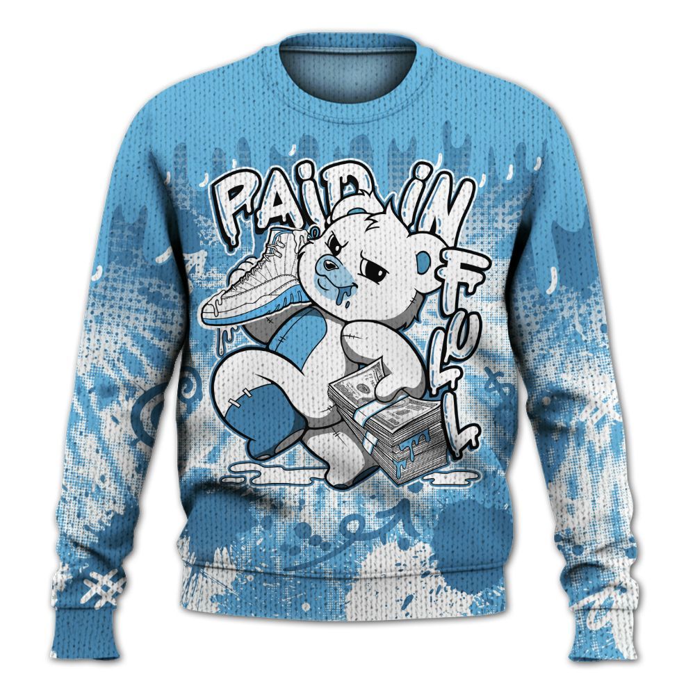 Sweater To Match Melo 12s - Drip Paid Full Bear Graphic