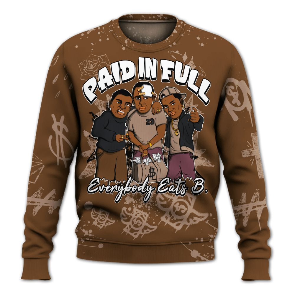 Sweatshirt To Match Archaeo Brown 3s - Everybody Paid In Full Crayon All Over Print