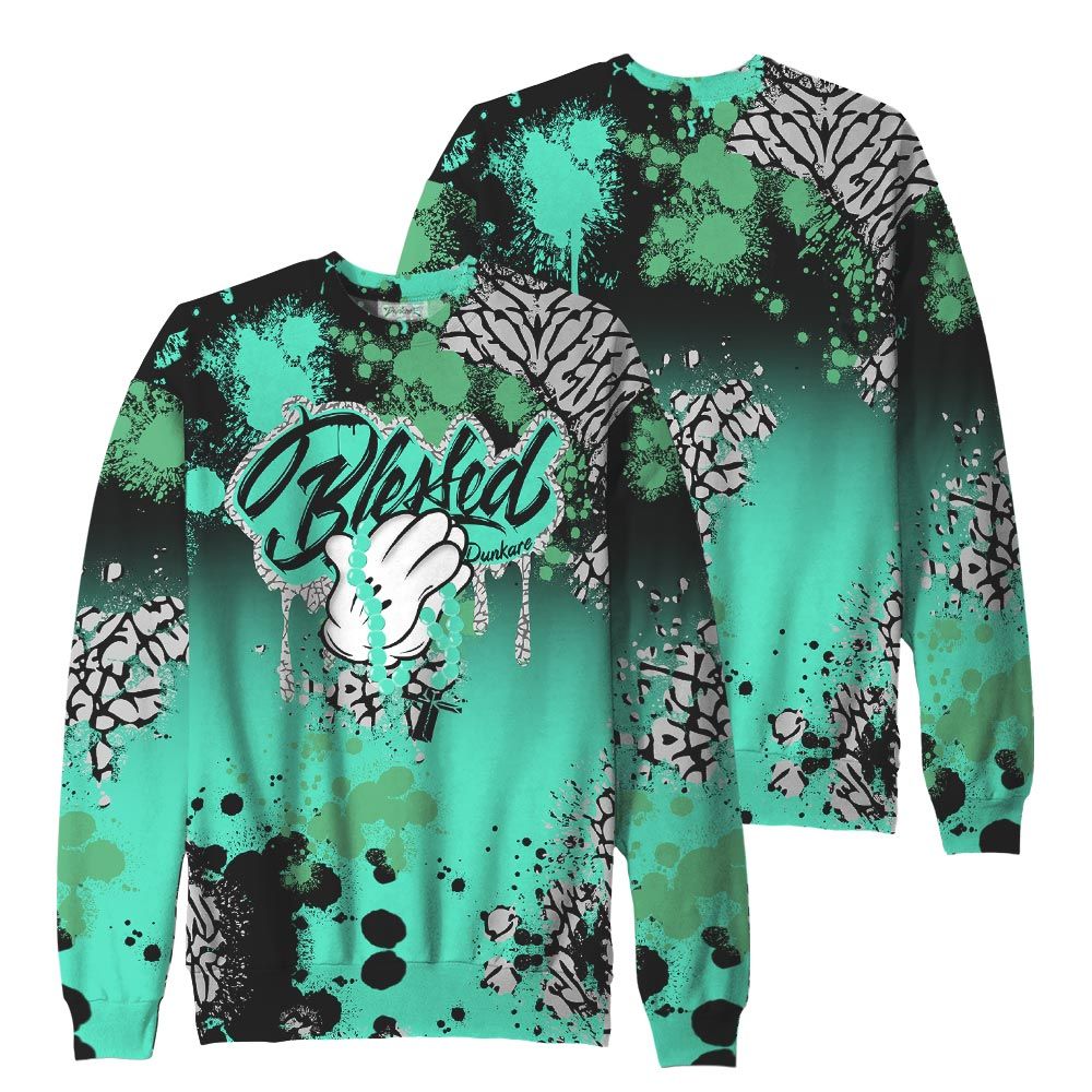 Sweatshirt To Match, Black Green Glow 3s Sweatshirt, God Blessed Drip Sweatshirt Outfit 903 NCT
