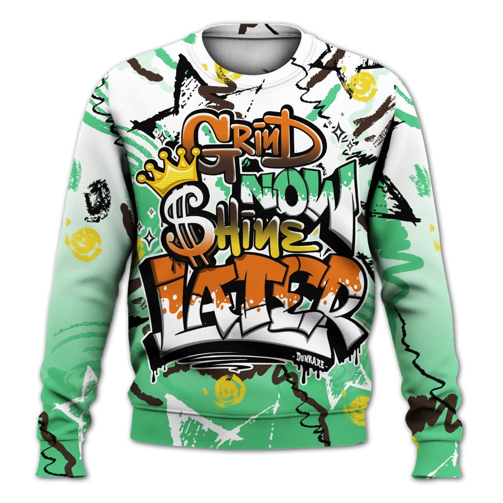 Sweatshirt To Match SB Dunk Low Tourmaline Shirt - Grind Shine Later Drip All Over Print