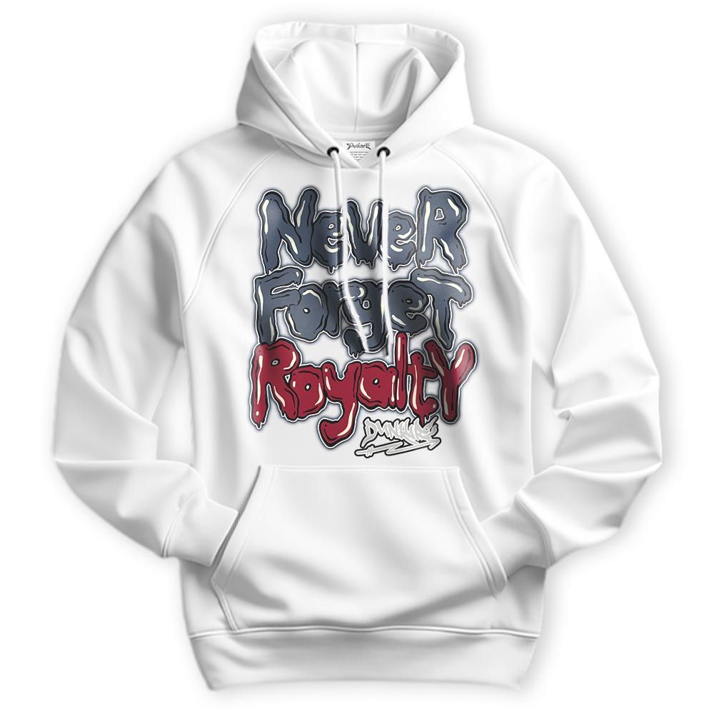 Sweatshirt To Match Retro Olympic 6s Hoodie - Never Forget Royalty Graffiti Hoodie Unisex