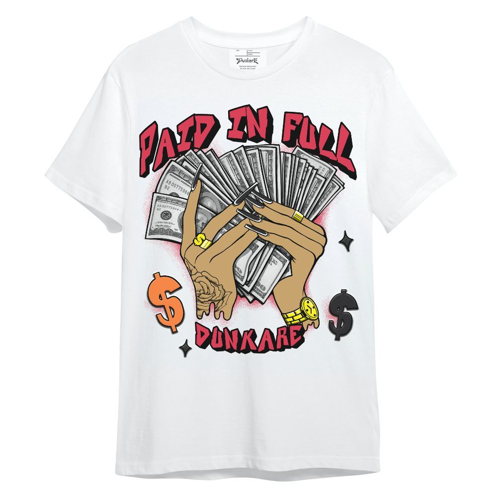 Shirt To Match Air Max Portal Bright Ceramic - Paid In Full Unisex Shirt