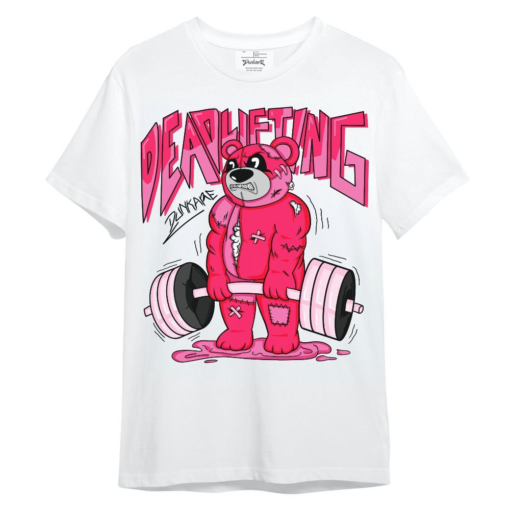 Shirt To Match Air VaporMax Plus Triple Pink - Deadlifting Bear Unisex Shirt