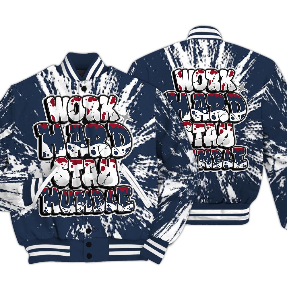 Varsity Jacket To Match Navy Blue 2024 6s - Working Hard And Humble Luxury Varsity Jacket Unisex