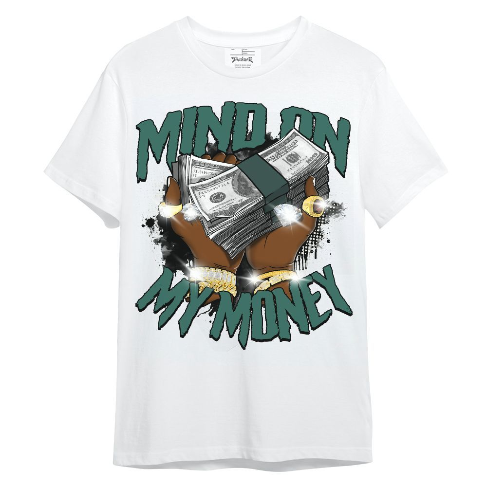 Shirt To Match RM Oxidized Green 4s - Mind On My Money Graphic Unisex Shirt