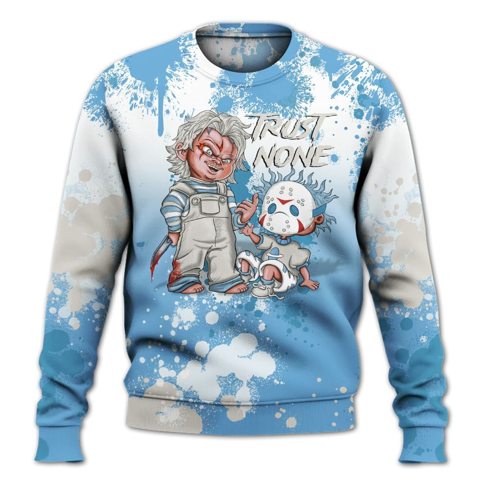 Sweatshirt To Match SB Dunk Low University Blue - Trust No One Scary All Over Print