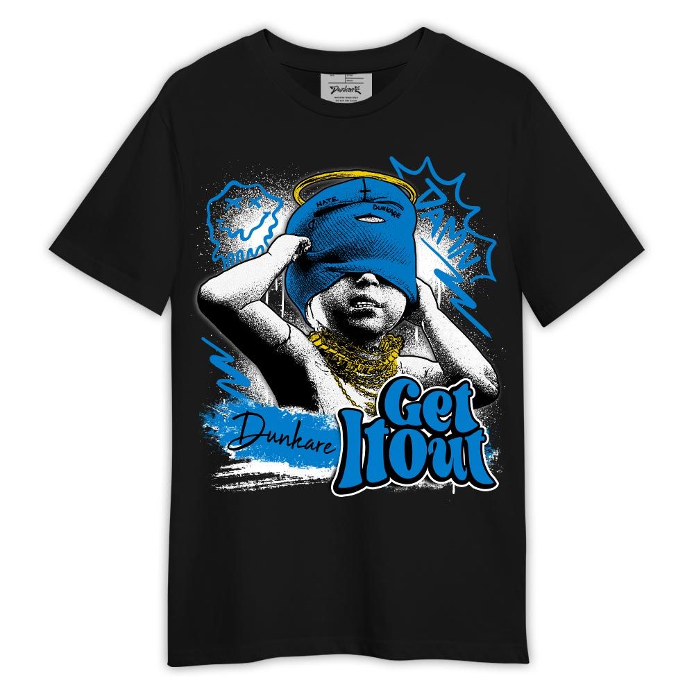 Shirt To Match Shirt Streetwear Get It Out, Military Blue 4s T-- To Match Sneaker Military Blue 4s Graphic Tee NCT