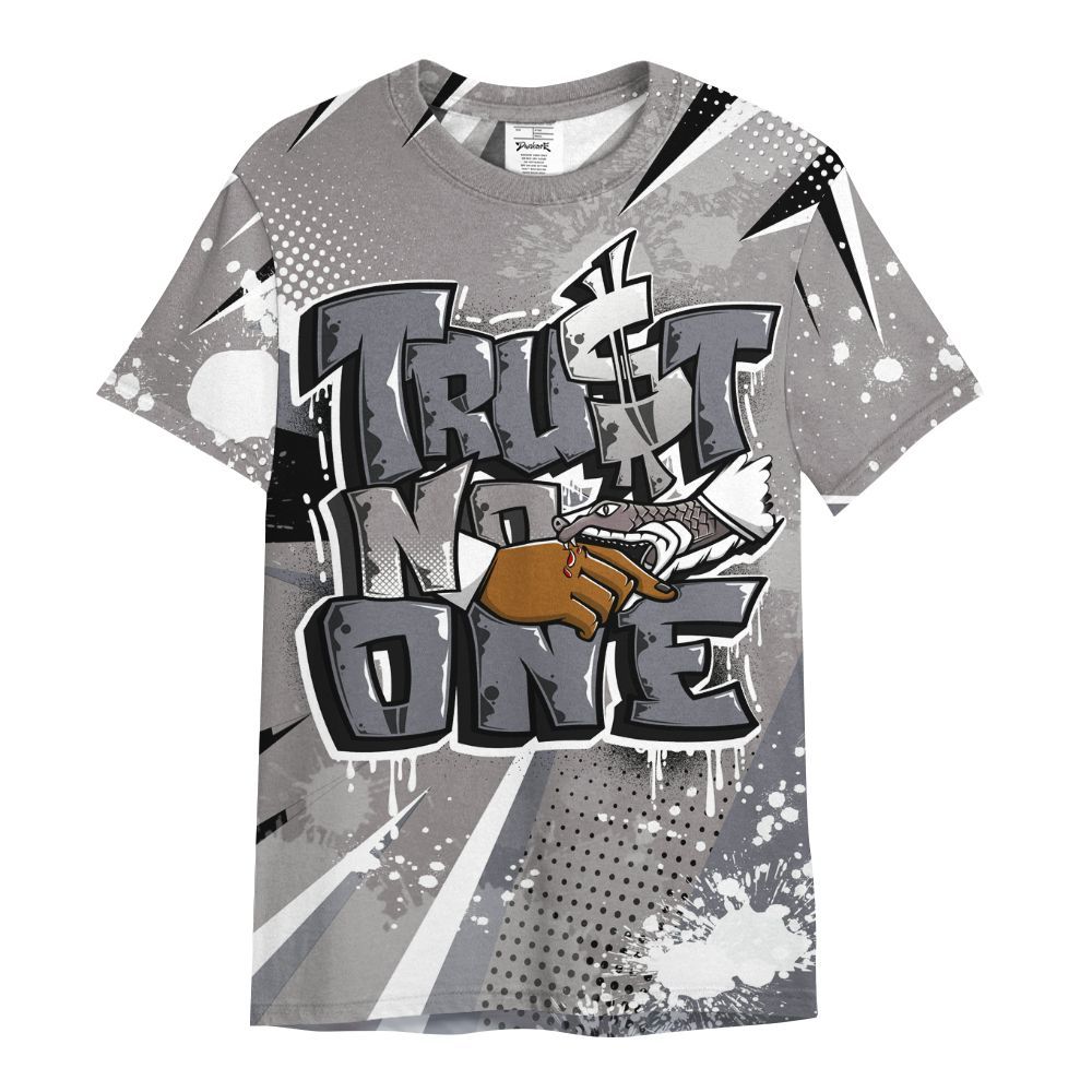 Shirt To Match Cool Grey 11s - Poly Trust No One Dripping All Over Print