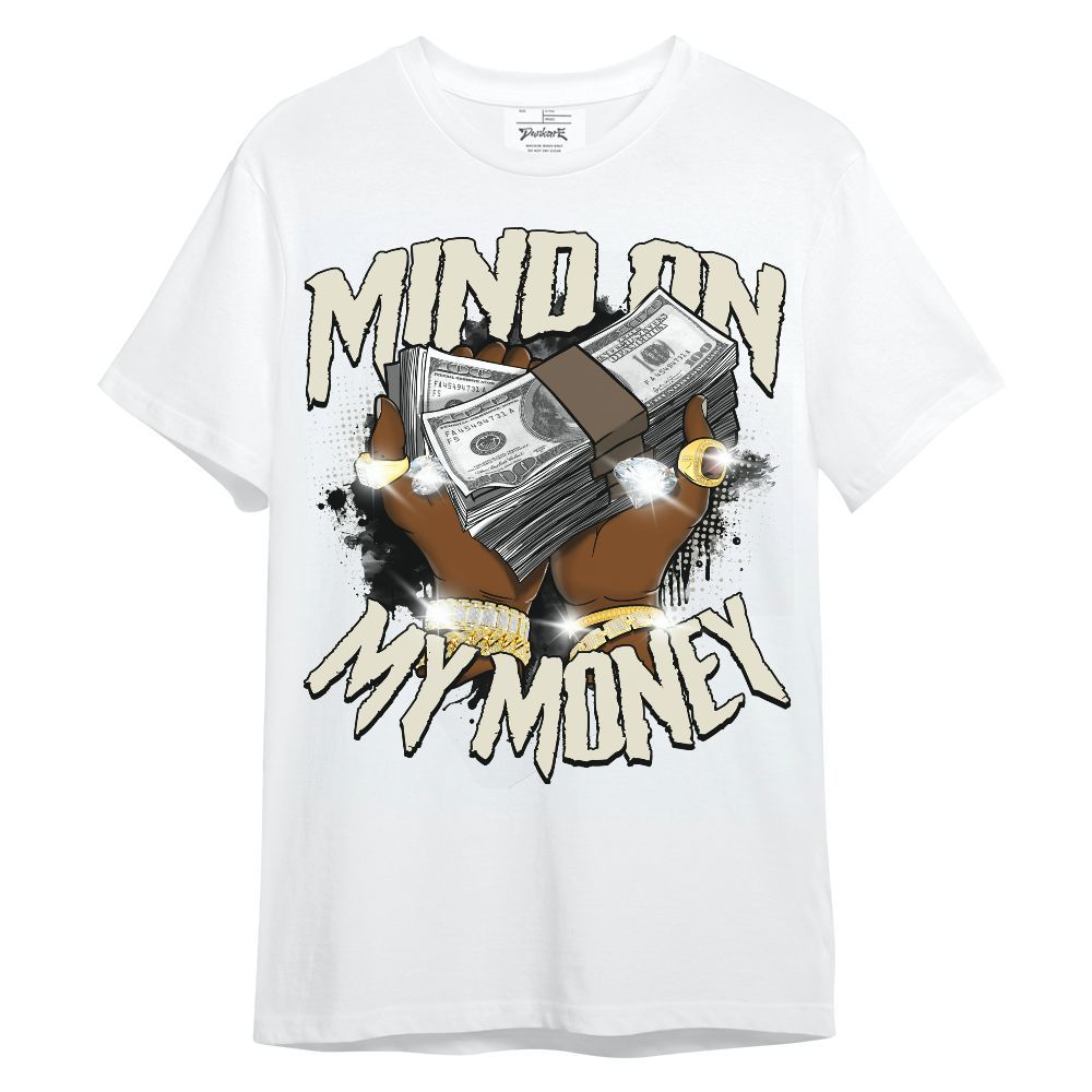 Shirt To Match Orewood Brown 3s - Mind On My Money Graphic Unisex Shirt