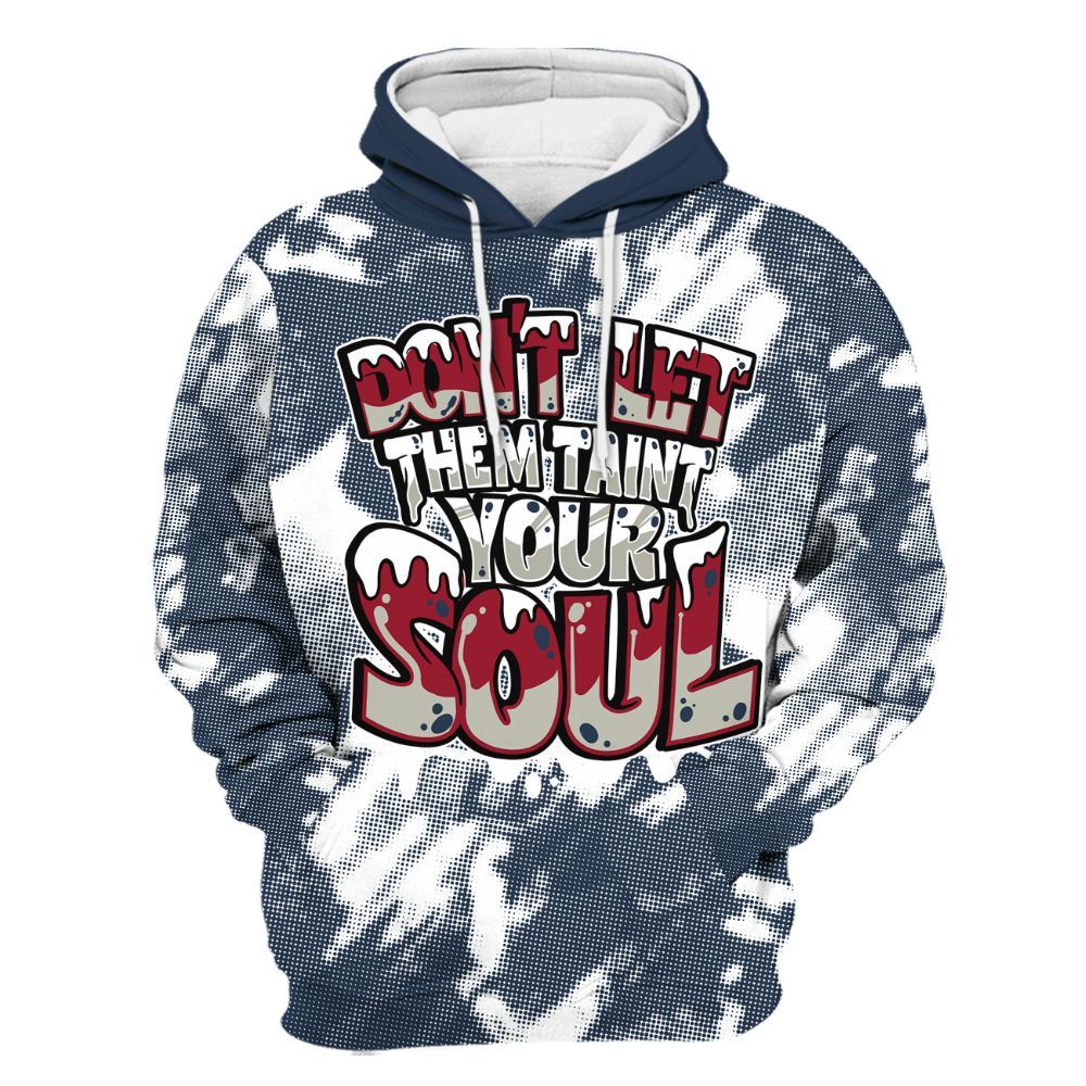 Hoodie To Match Navy Blue 2024 6s - Never Taint Your Soul Shirt Unisex Oufit All Over Print