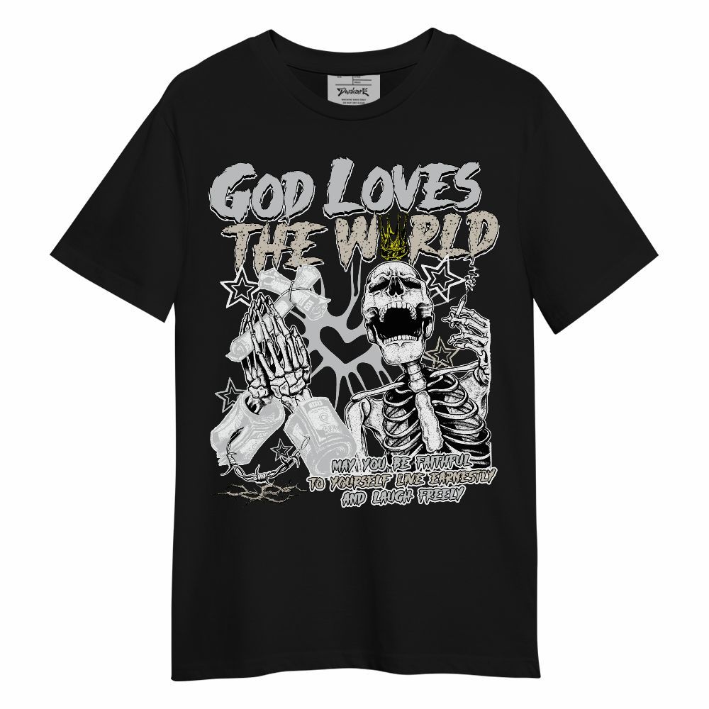 Shirt To Match Metallic Silver 2024 5s - God Loves The World Unisex Shirt