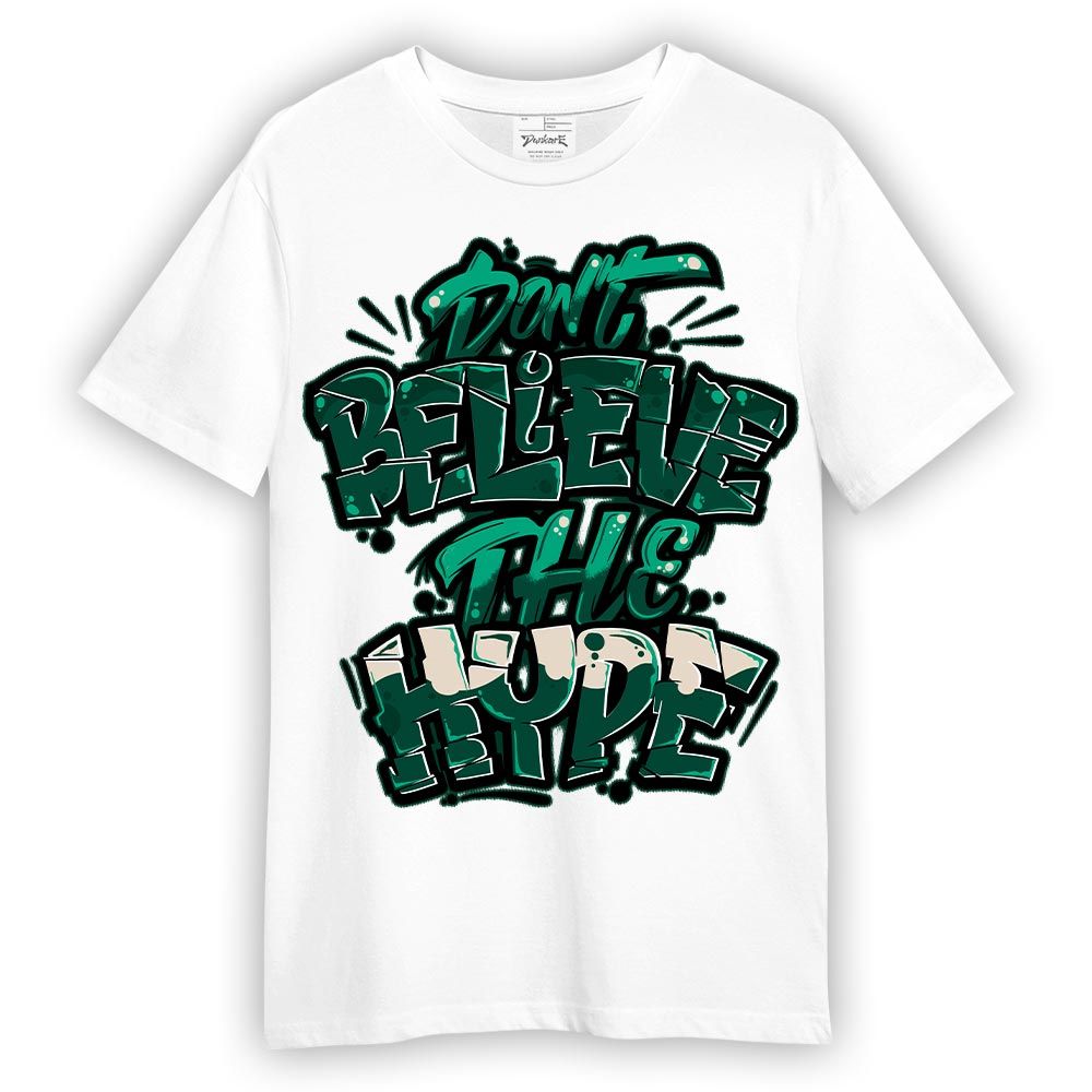 Shirt To Match Oxidized Green 4s T-- Hyperbole Graphic T-Shirt Unisex