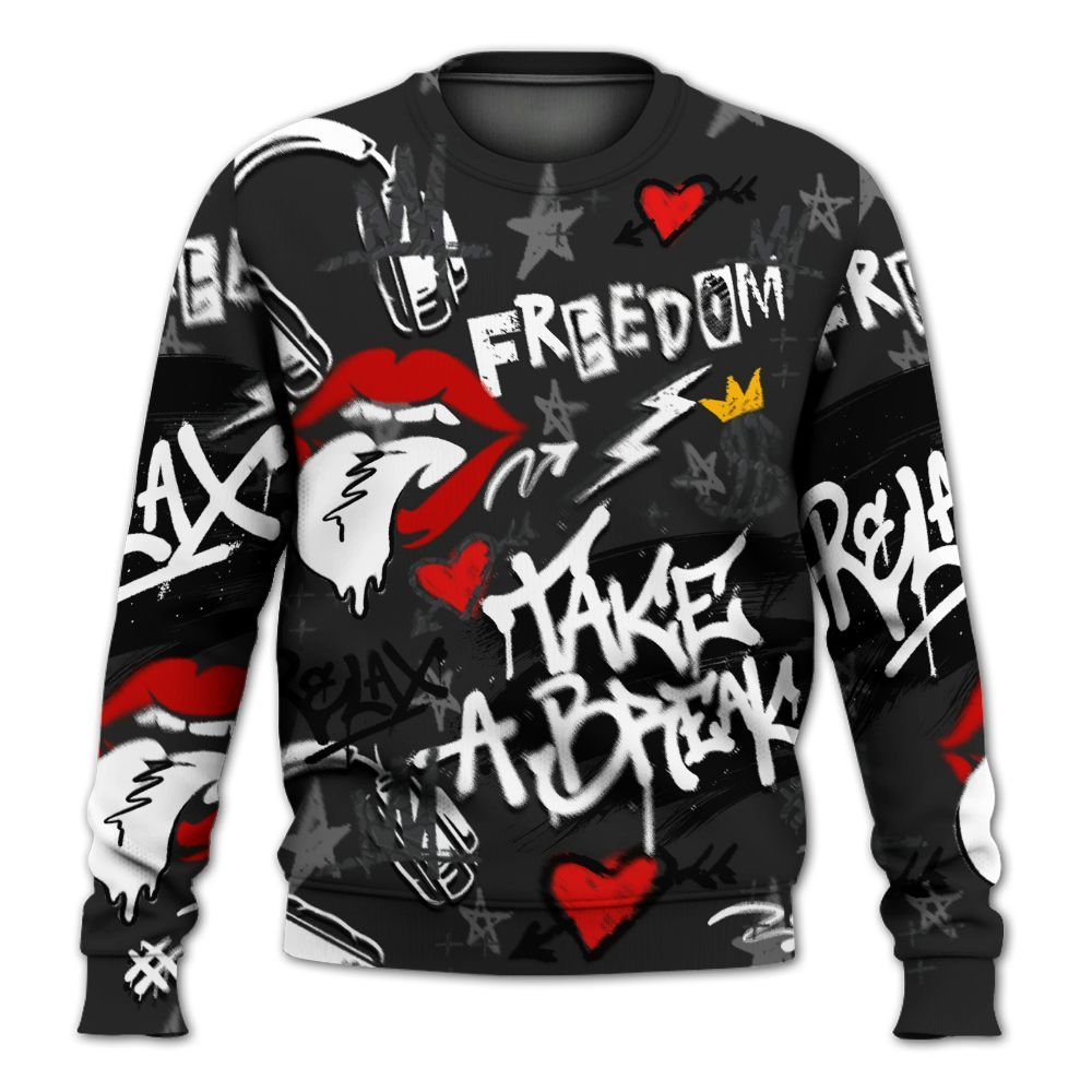 Sweatshirt To Match Black Cat 3s - Take Break Freedom Graffiti Streetwear All Over Print
