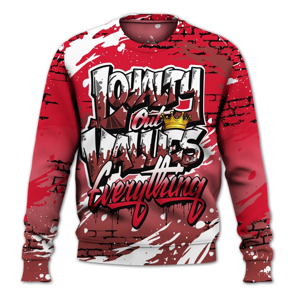 Sweatshirt To Match Air Max Sunder Gore Tex Fire Red - Values Of Loyalty Drip All Over Print