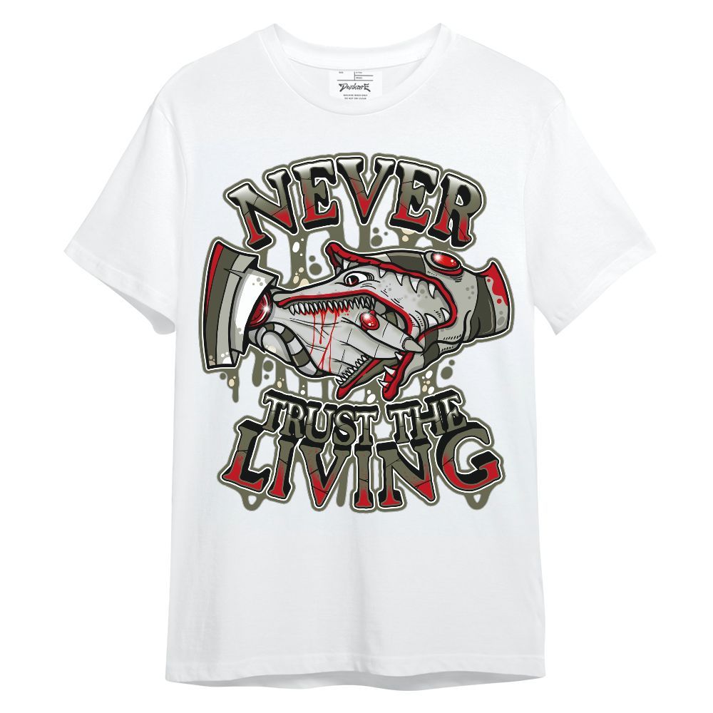 Shirt To Match Travis Scott Low OG Medium Olive 1s - Never Trusting Living Halloween Graphic Graphic
