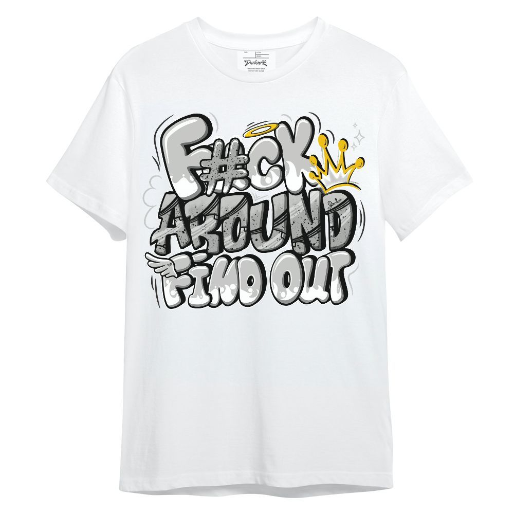 Shirt To Match Retro White Oreo 4s - FK Around Find Out Unisex Shirt