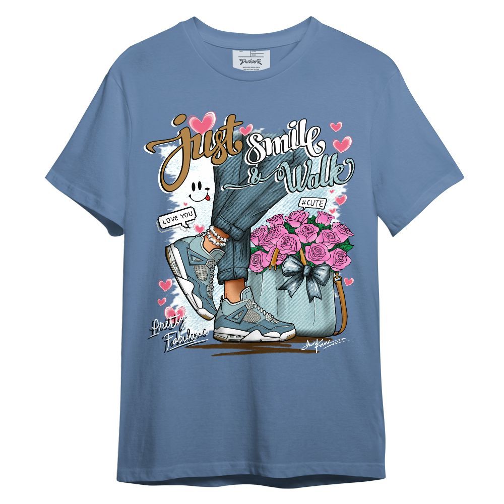 Shirt To Match Denim Worn Blue 2025 4s - Just Smile Shoes Walk Graphic