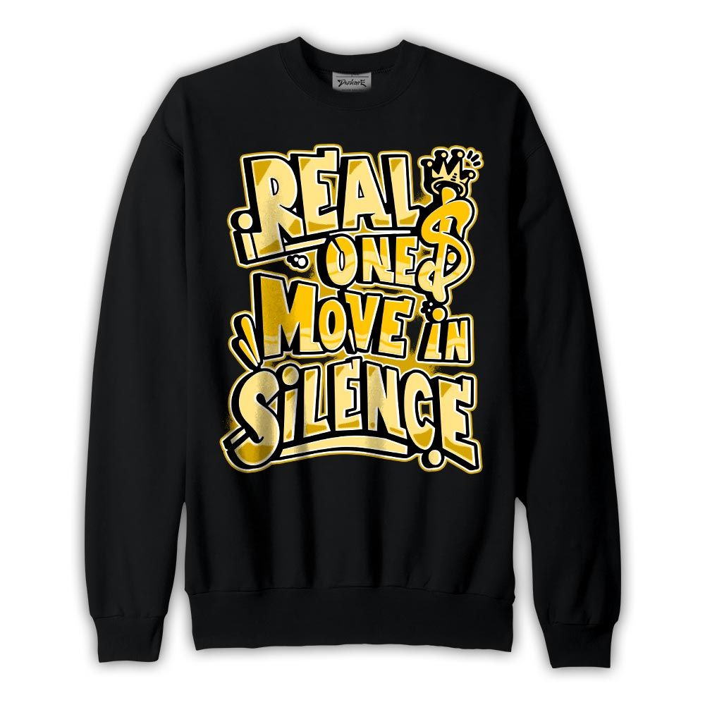 Sweatshirt To match Vivid Sulfur 4s Sweatshirt - Ones Move In Silence Graphic Graphic