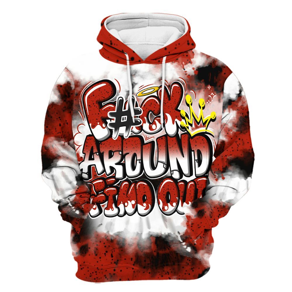 Hoodie To Match Red Cement 4s - Tie Dye FK Around Find Out All Over Print