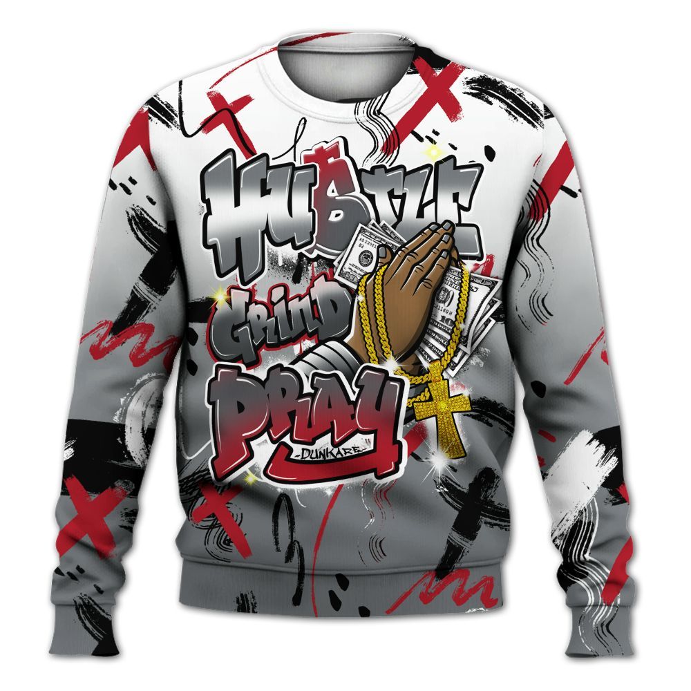 Sweatshirt To Match Retro Fire Red 9s - Money Hustle Grind Pray All Over Print