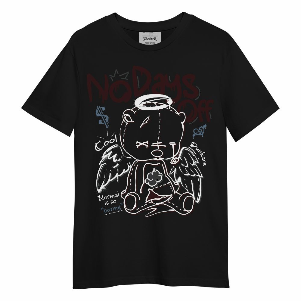 Shirt To Match Burgundy 5s - No Days Off Unisex Shirt