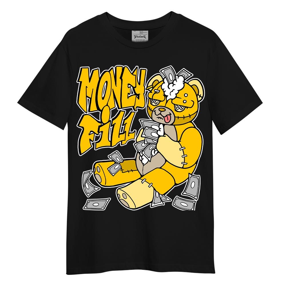 Shirt To Match Vivid Sulfur 4s T-- Money Fill Hugz T-Shirt Unisex