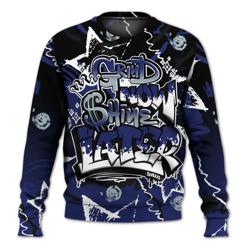Sweatshirt To Match Midnight Navy 11s - Grind Shine Later Drip All Over Print