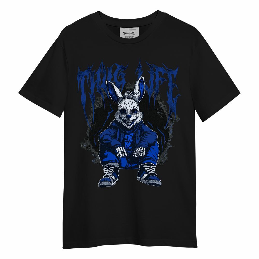 Shirt To Match Air Foamposite One Royal - Thug Life Bunny Unisex Shirt
