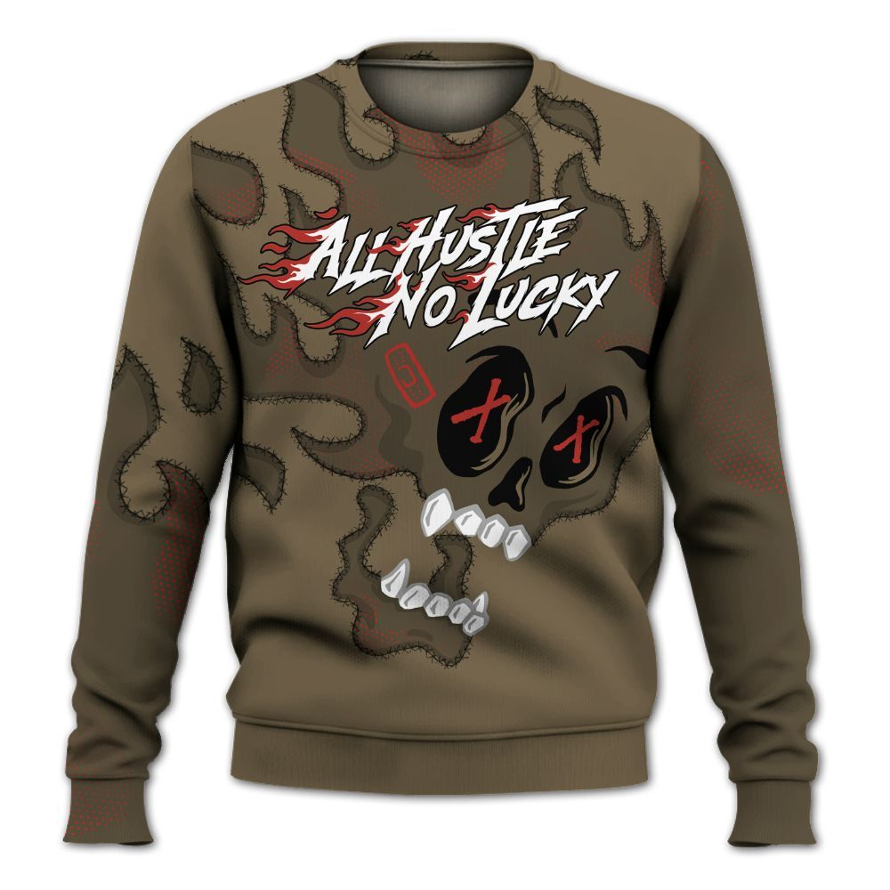 Sweatshirt To Match Olive 9s - All Hustle No Lucky Skull All Over Print
