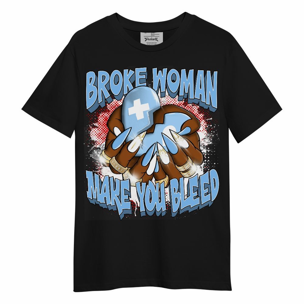 Shirt To Match University Blue 5s - Broke Woman Heart Retro Unisex Shirt