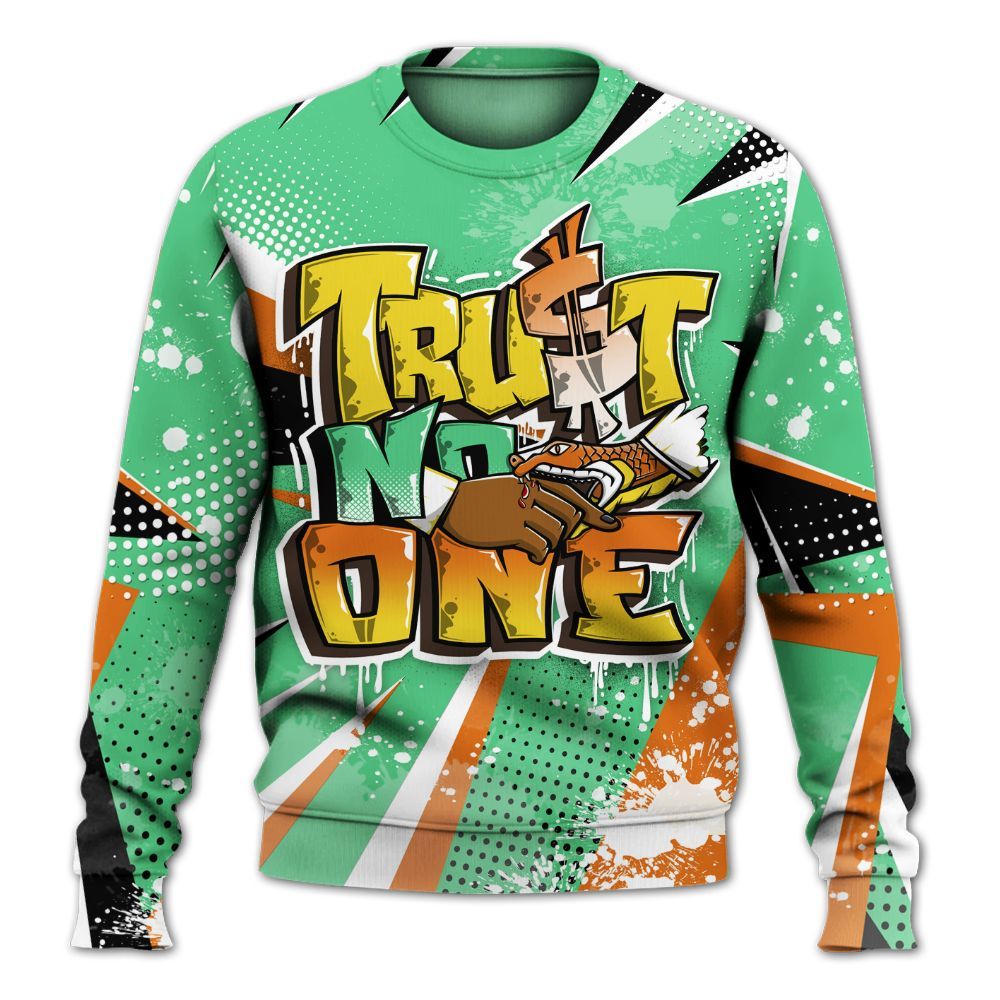 Sweatshirt To Match SB Dunk Low Tourmaline - Poly Trust No One Dripping All Over Print