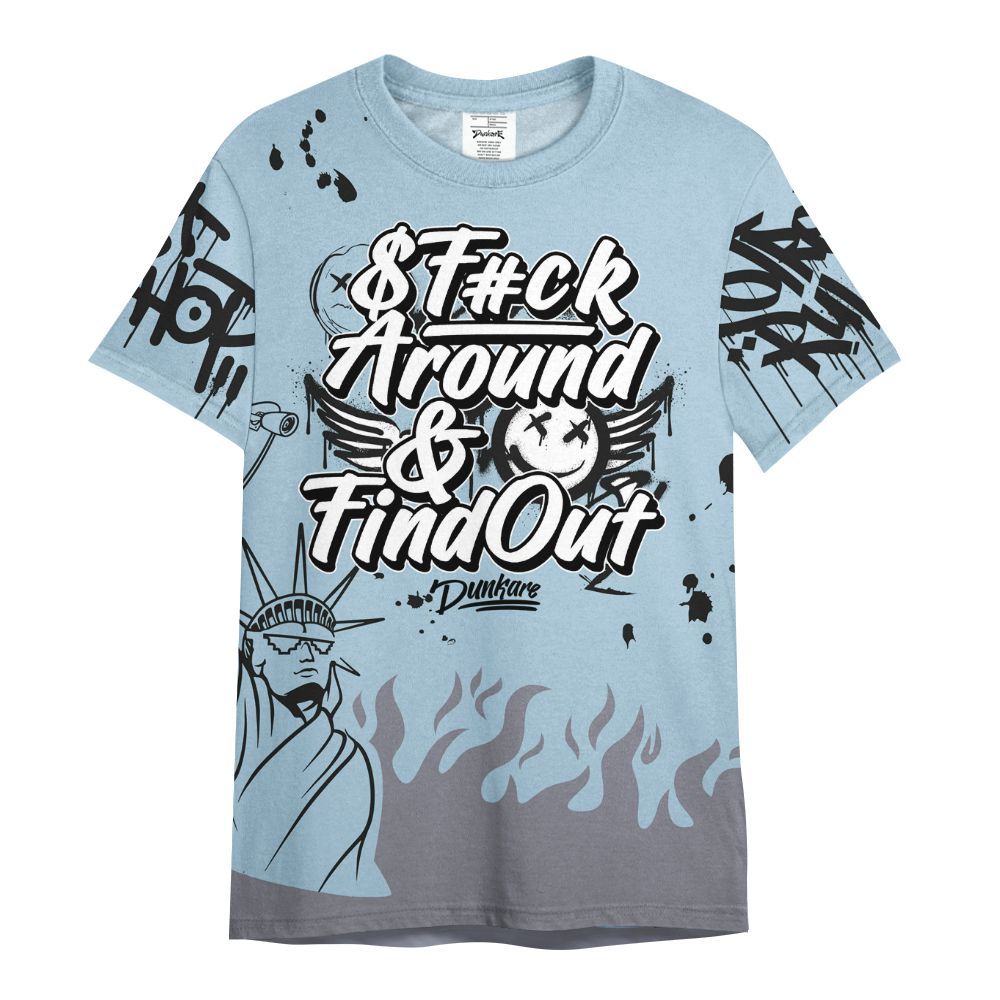 Shirt To Match Chambray 7s - Graphic Fck Around Find Out All Over Print