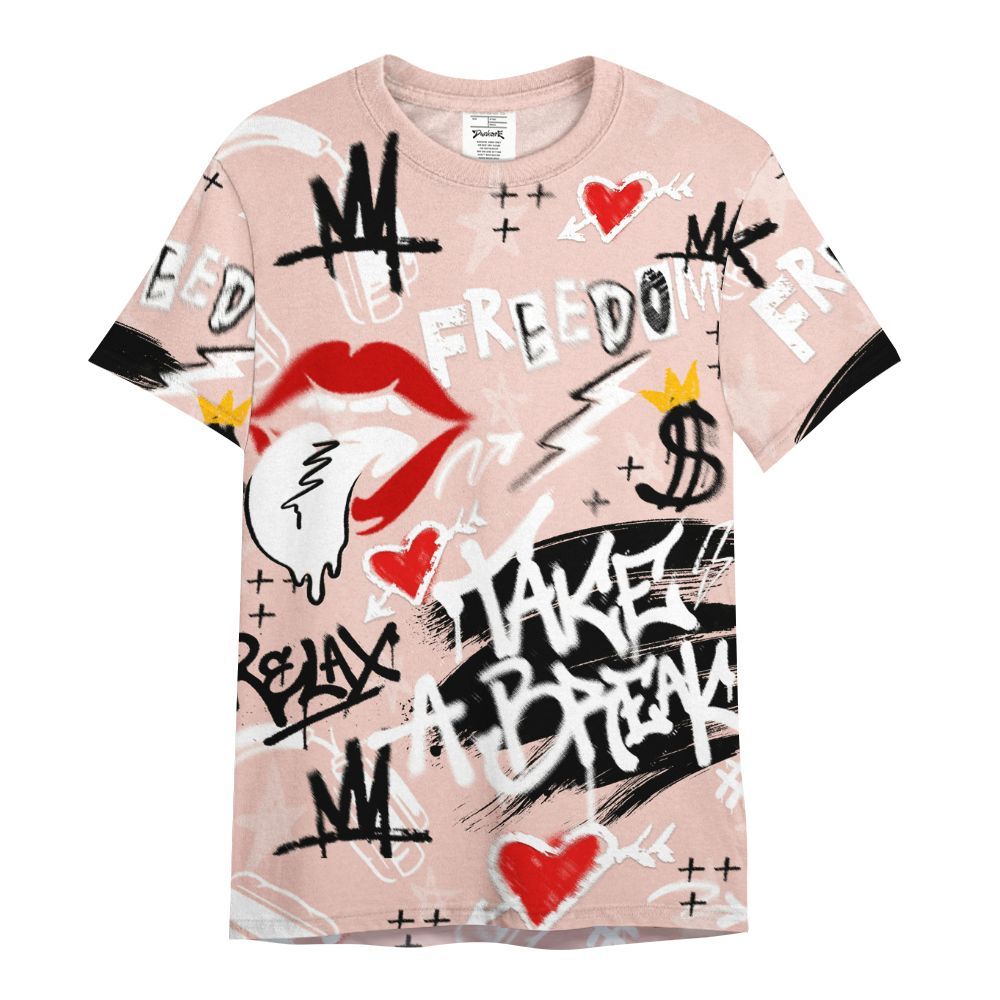 Shirt To Match Low Legend Pink 11s - Take Break Freedom Graffiti Streetwear All Over Print