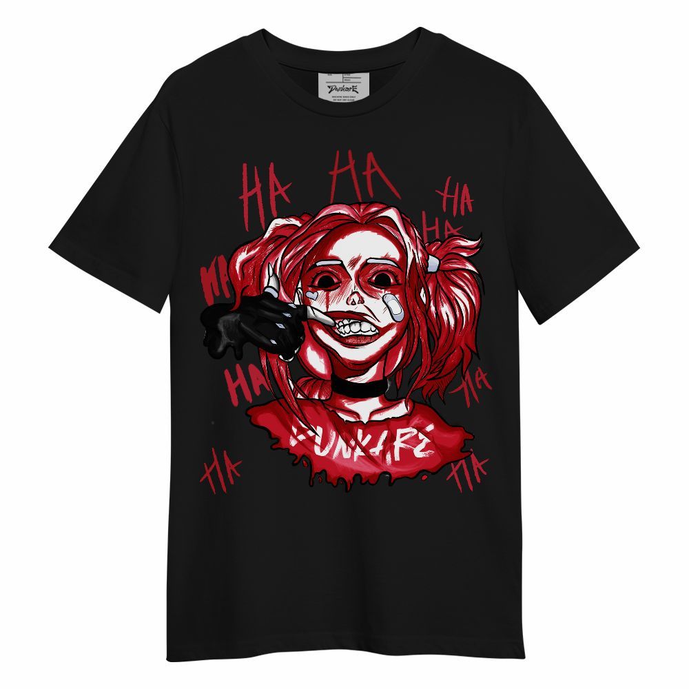 Shirt To Match Toro Bravo 6s - Bad Girl HAHA Unisex Shirt