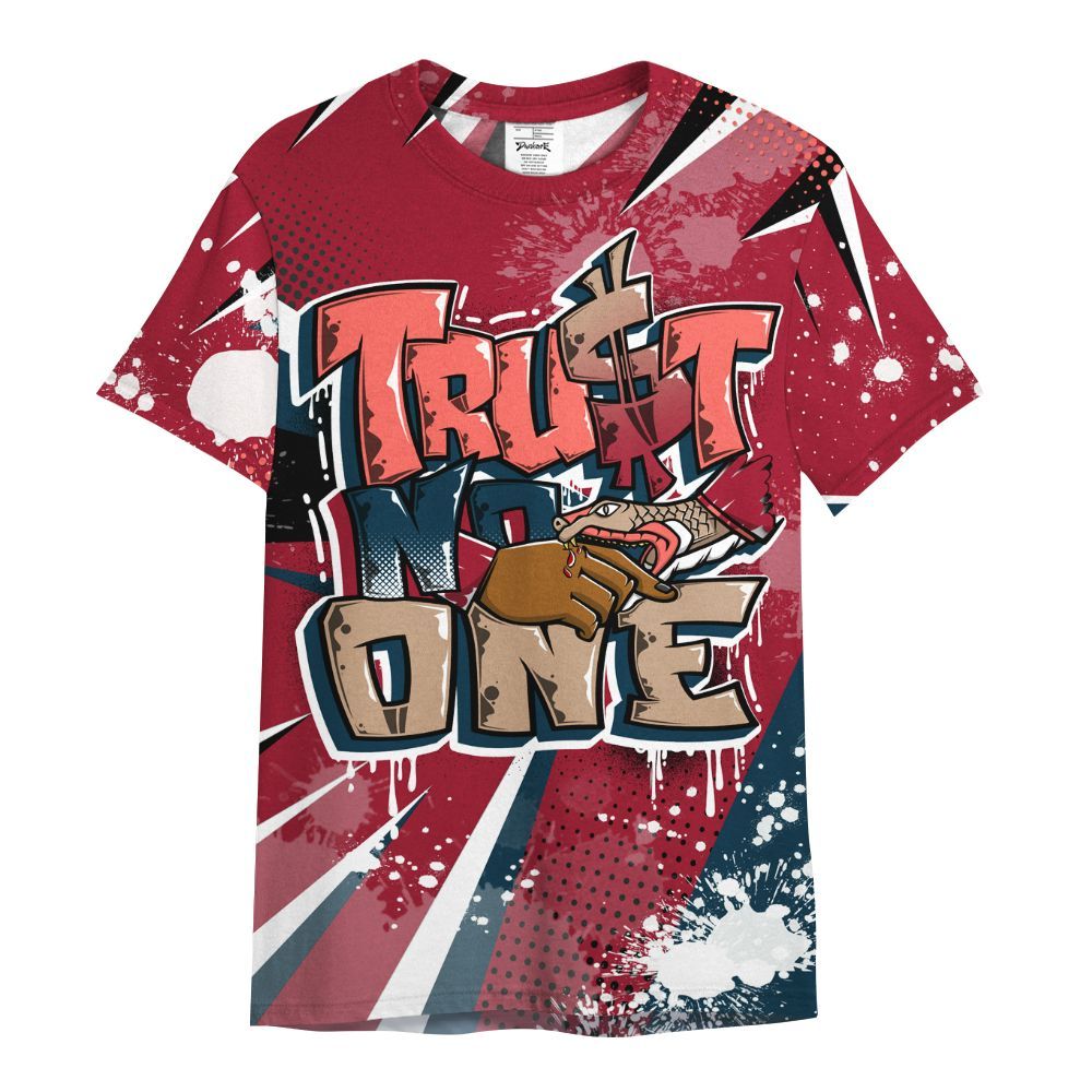 Shirt To Match Mid Multi Color 2022 1s - Poly Trust No One Dripping All Over Print