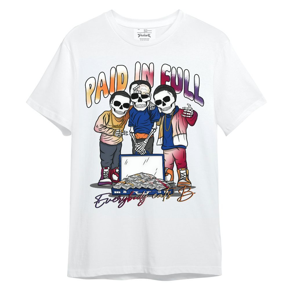 Shirt To Match Air Griffey Max Los Angeles 1s - Everybody Paid In Full Unisex Shirt