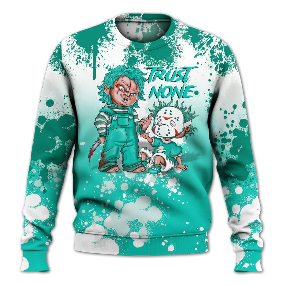 Sweatshirt To Match Dunk Low Clear Jade - Trust No One Scary All Over Print