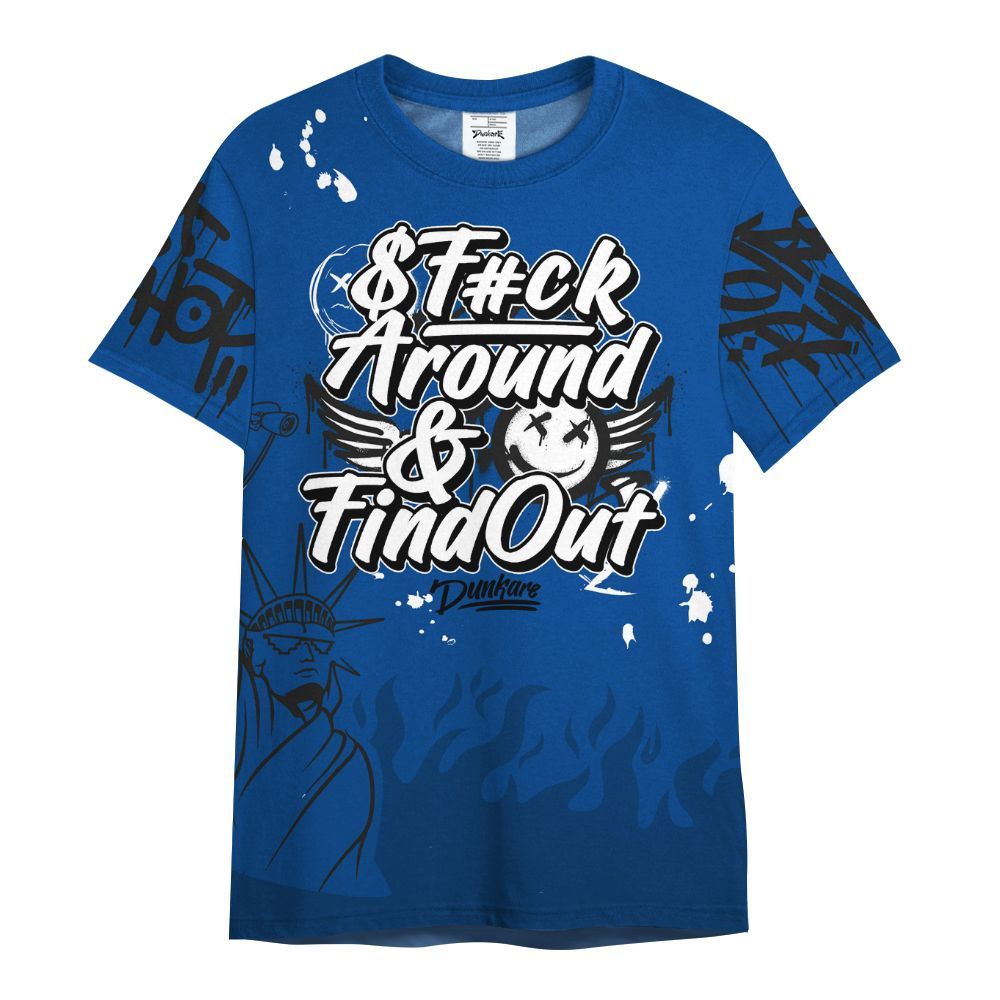 Shirt To Match Low 85 Royal 1s - Graphic Fck Around Find Out All Over Print