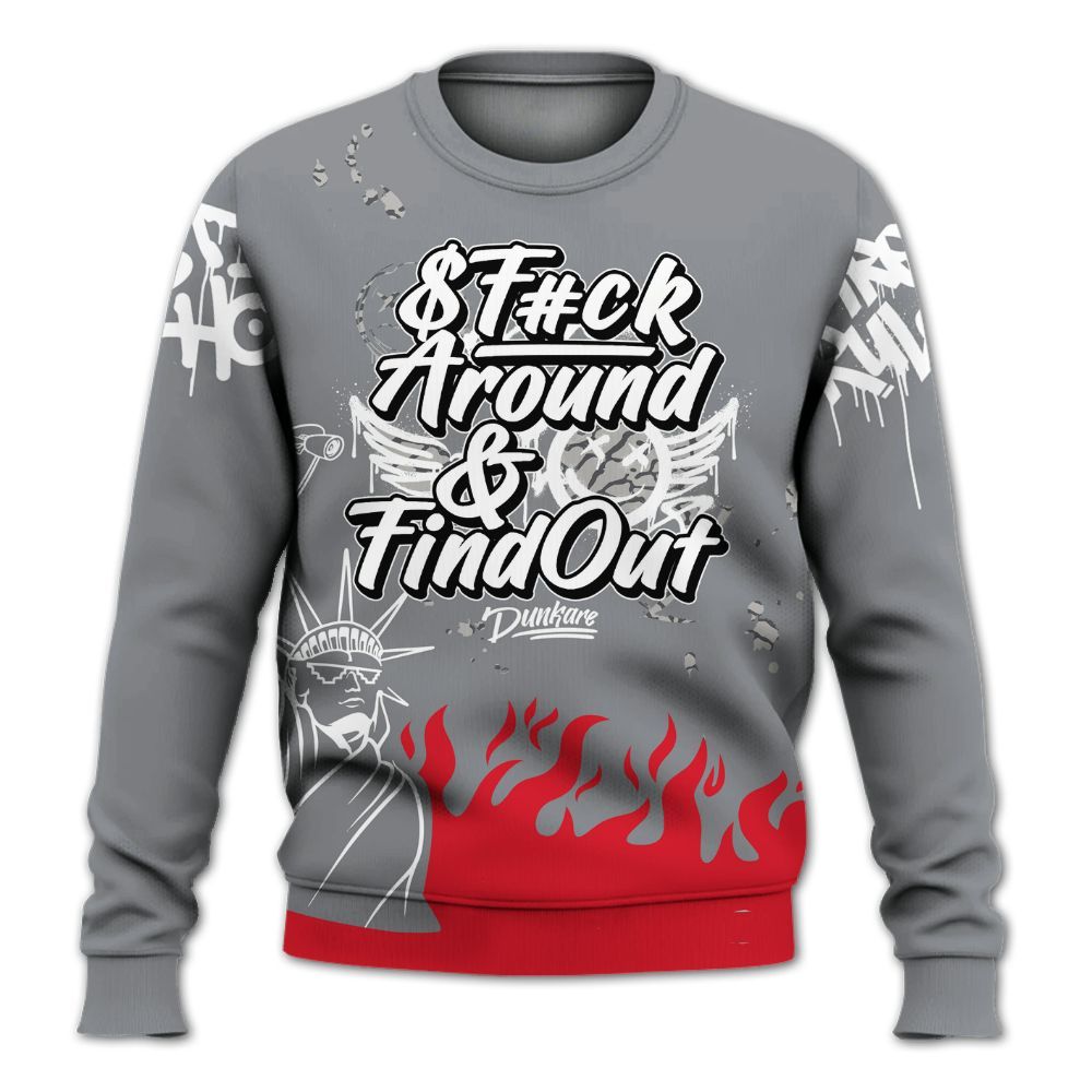Sweatshirt To Match Black Cement 3s - Graphic Fck Around Find Out All Over Print