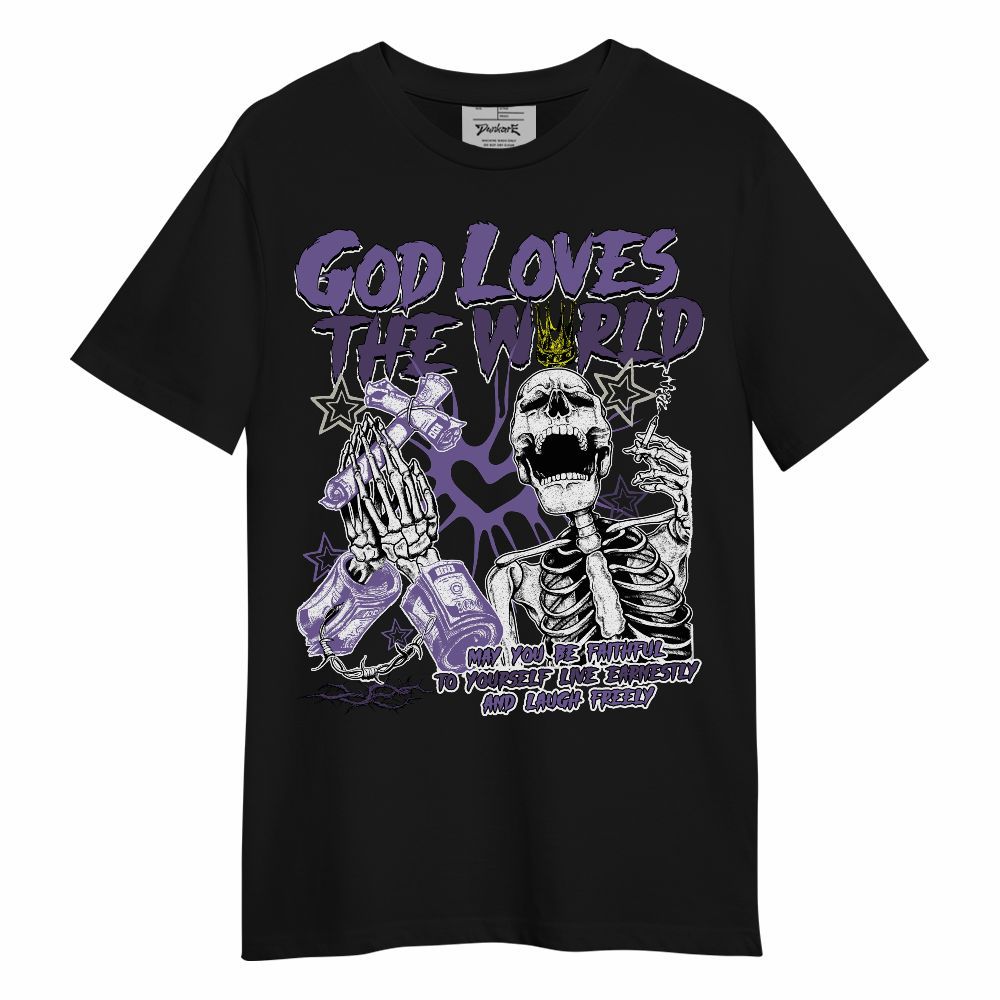 Shirt To Match Dunk Low Black Raspberry - God Loves The World Unisex Shirt