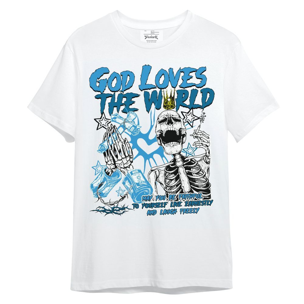 Shirt To Match Powder Blue 9s - God Loves The World Unisex Shirt