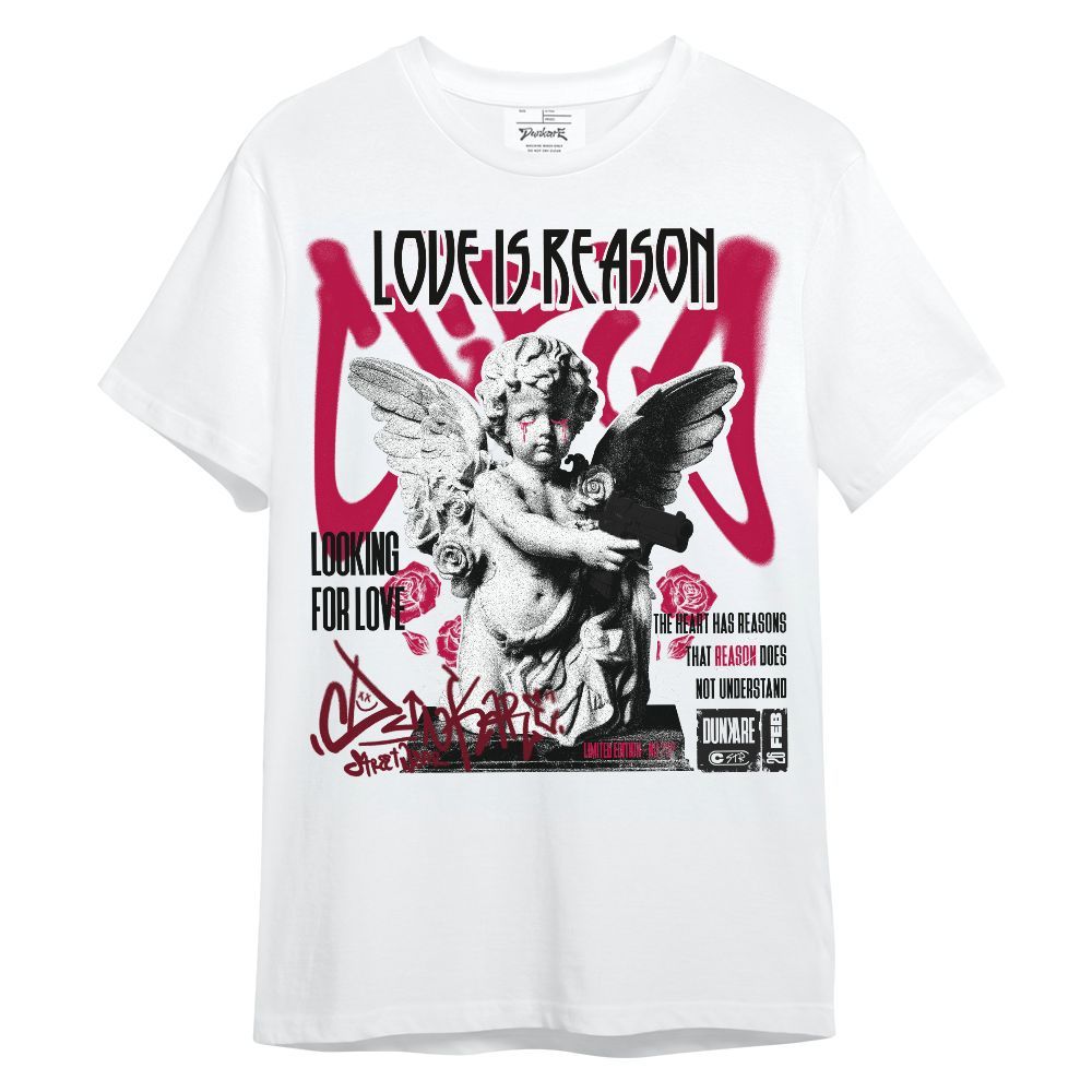 Shirt To Match Retro Chicago 2s - Love Is Reason Unisex Shirt