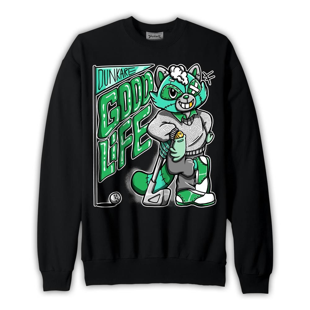 Sweatshirt To match Black Green Glow 3s Sweatshirt - Good Life Raccoon Graphic
