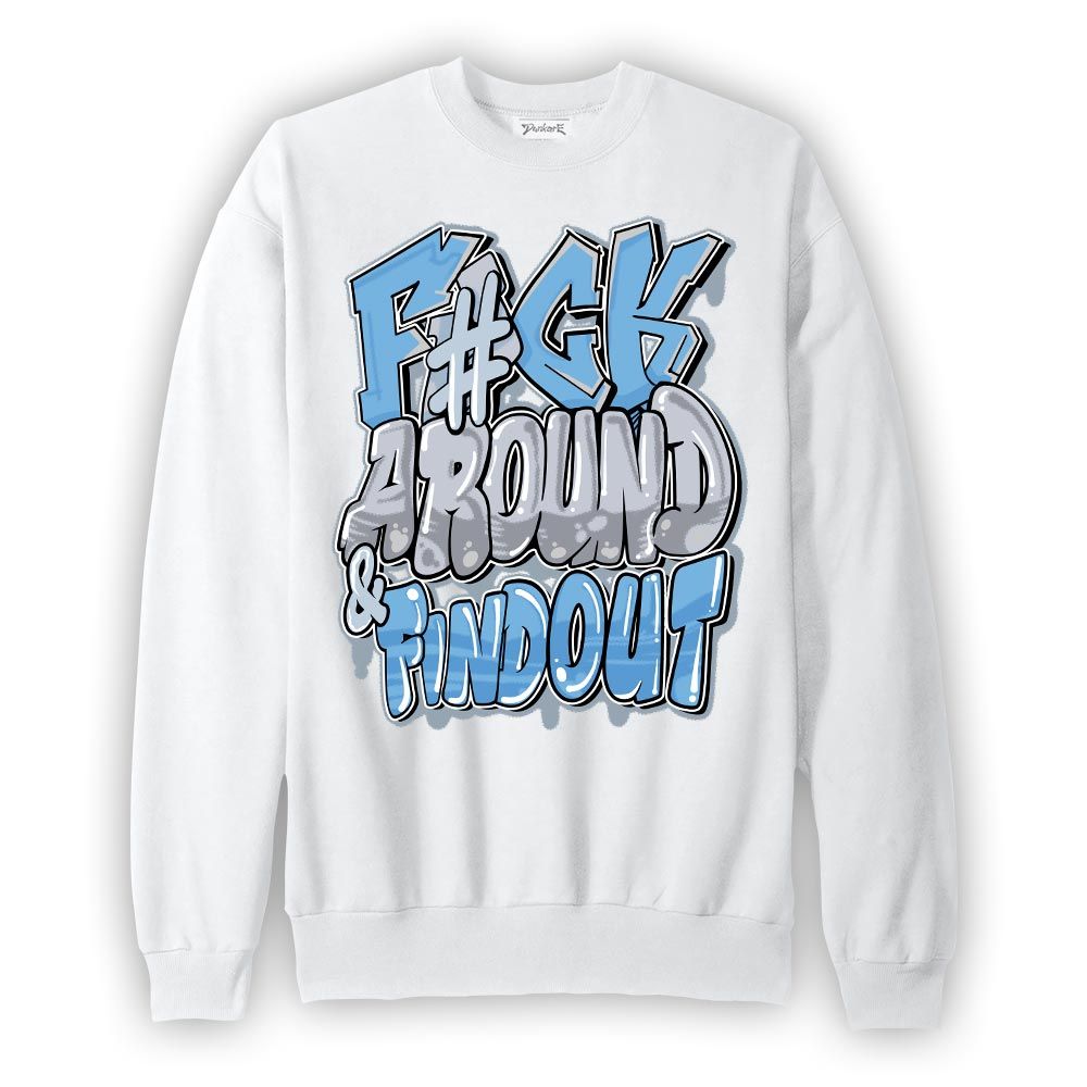 Sweatshirt To match Craft Paris 6s Sweatshirt - F Around Find Out Graphic Graphic