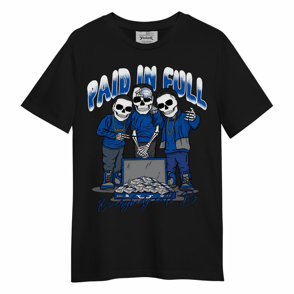 Shirt To Match Racer Blue 5s - Everybody Paid In Full Unisex Shirt