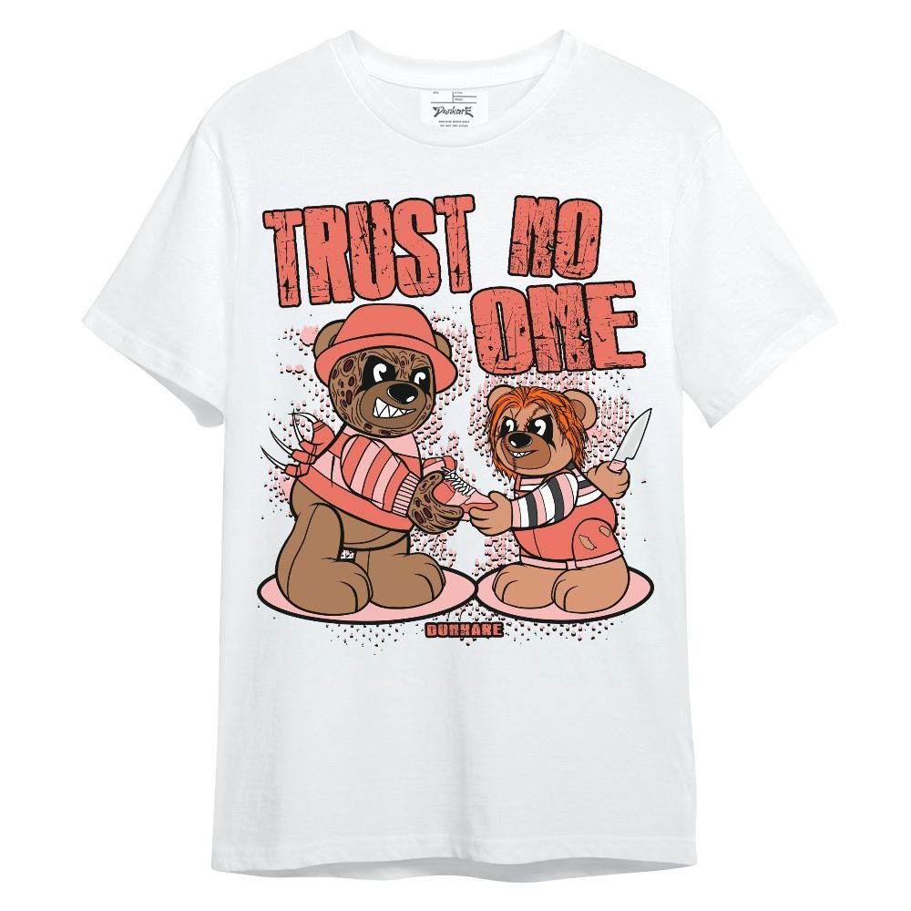 Shirt To Match Shirt To Match Low OG PSG 1s - Trust No One Bear Halloween Unisex Shirt
