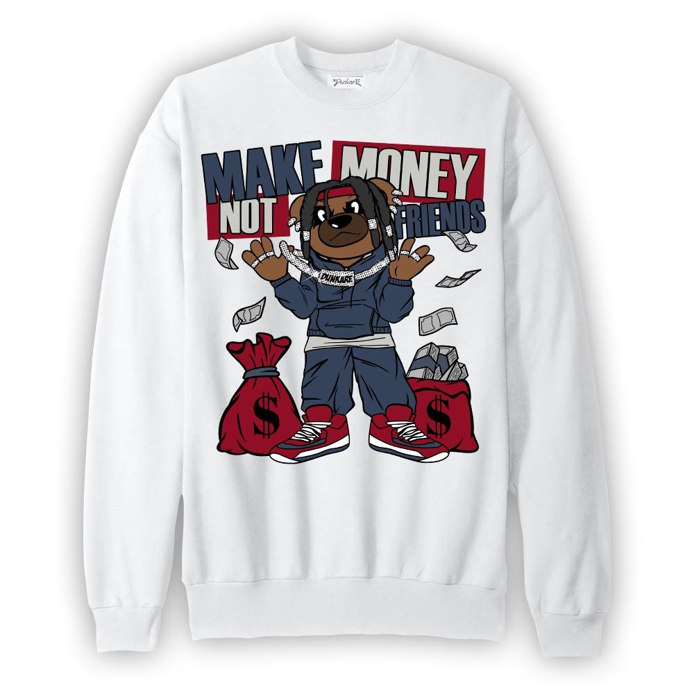 Sweatshirt To match Retro Olympic 6s Sweatshirt - Moneys Not Friend Bear Graphic