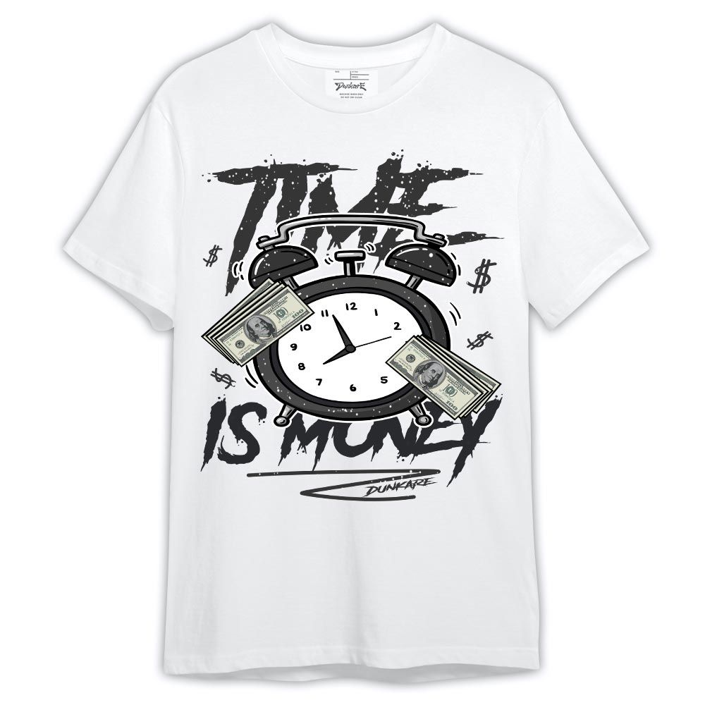Shirt To Match Shirt Streetwear Time Is Money Drip, Reverse Oreo 6s T-- To Match Sneaker Reverse Oreo 6s Graphic Tee NCT